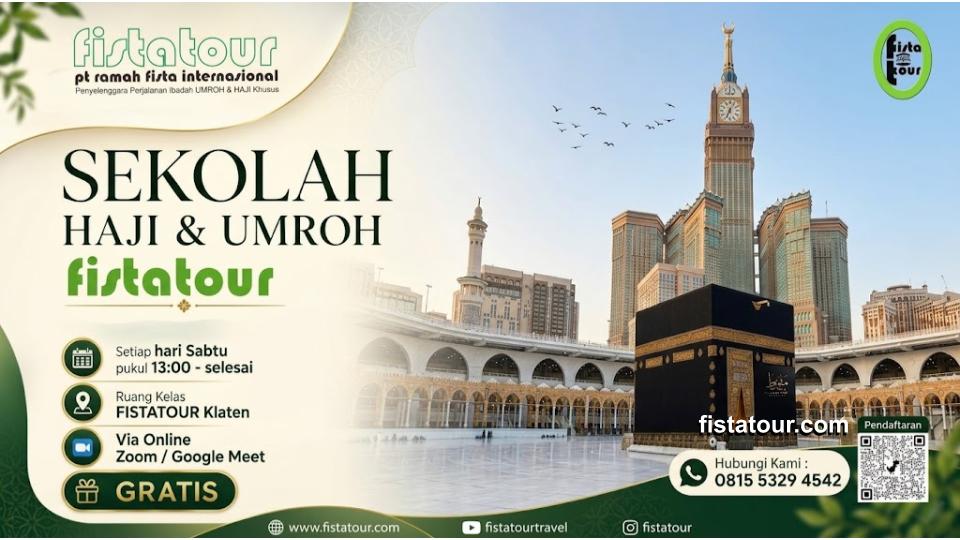 Sekolah haji dan umroh fistatour gratis untuk umum setiap Sabtu.